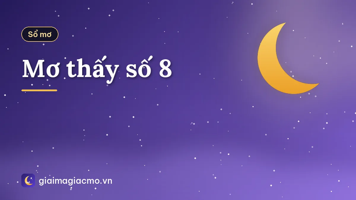 Mơ thấy số 8
