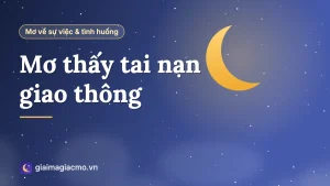 Minh hoạ giải mã giấc mơ thấy tai nạn giao thông trên đường