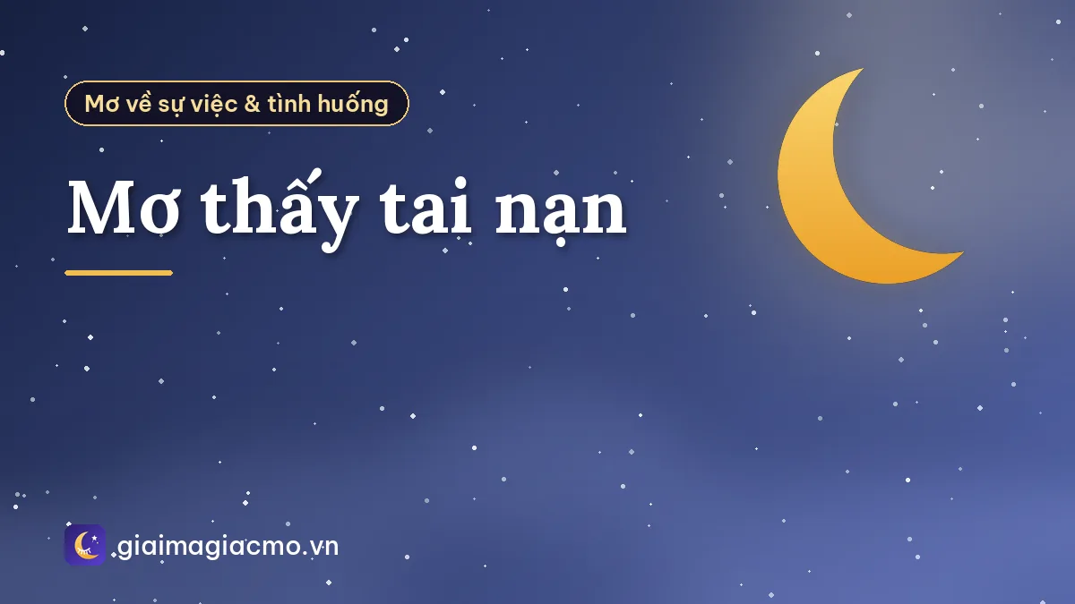 Mơ thấy tai nạn