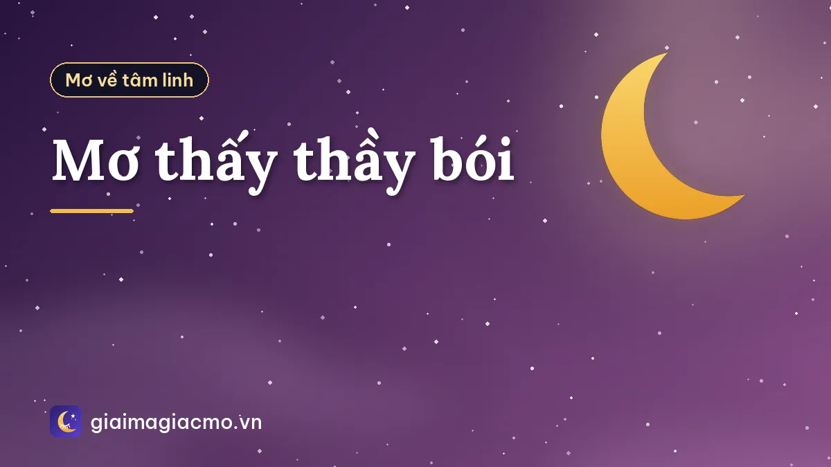 Mơ thấy thầy bói