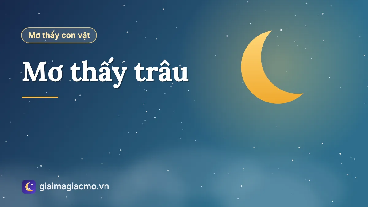 Minh hoạ giải mã giấc mơ thấy con trâu