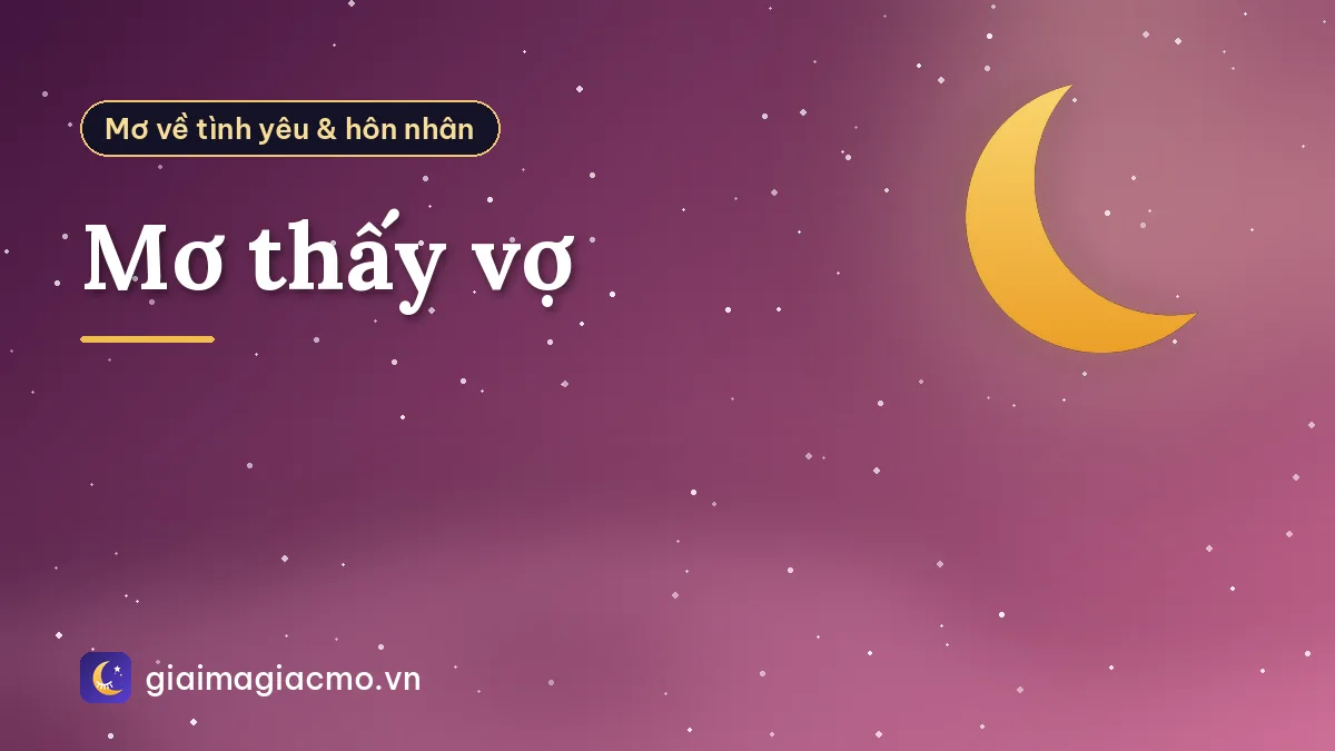 Mơ thấy vợ
