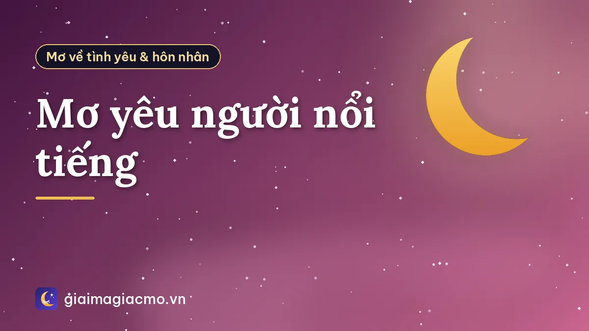 Mơ yêu người nổi tiếng