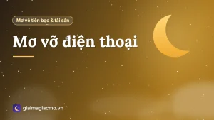 Minh hoạ giải mã giấc mơ vỡ điện thoại