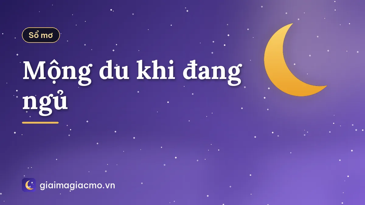 Mộng du khi đang ngủ