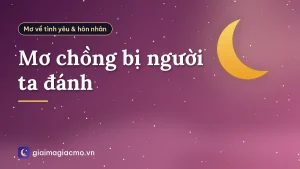 Mơ chồng bị người ta đánh