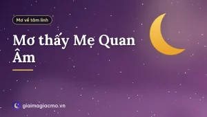 Mơ thấy Mẹ Quan Âm