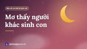 Minh hoạ giấc mơ thấy người khác sinh con, em bé sơ sinh được bế trên tay