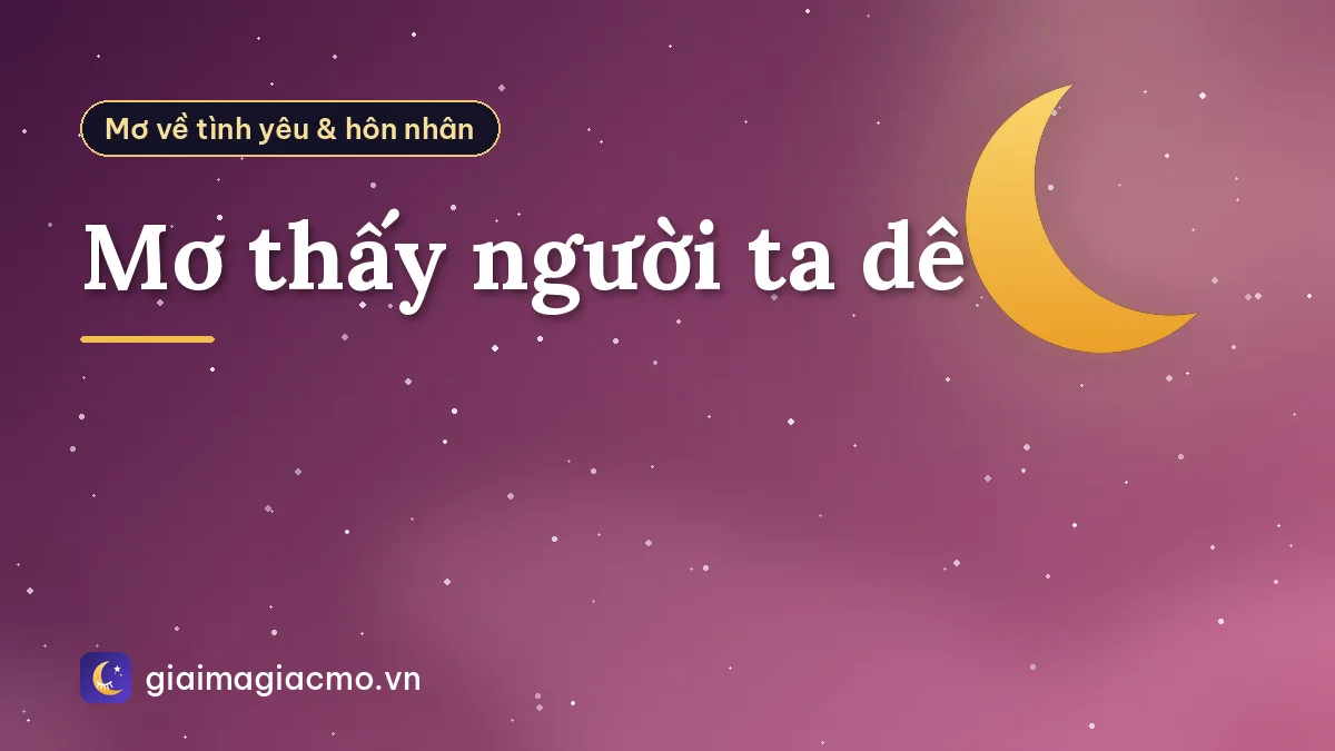 Mơ thấy người ta dê