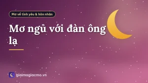 Mơ ngủ với đàn ông lạ