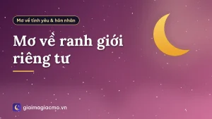 Mơ về ranh giới riêng tư