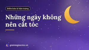 Những ngày không nên cắt tóc
