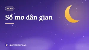 Minh hoạ cuốn sổ mơ dân gian tra cứu ý nghĩa giấc mơ