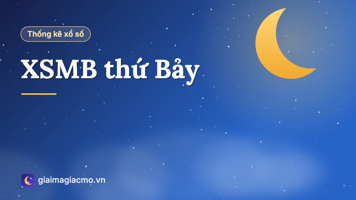 Minh hoạ bảng số liệu XSMB thứ Bảy tổng hợp từ kết quả xổ số đã công bố